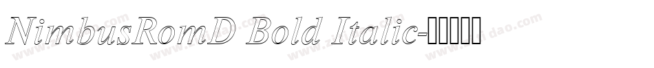 NimbusRomD Bold Italic字体转换
